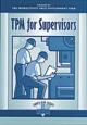 TPM for Supervisors